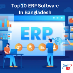 Top 10 ERP Software in Bangladesh